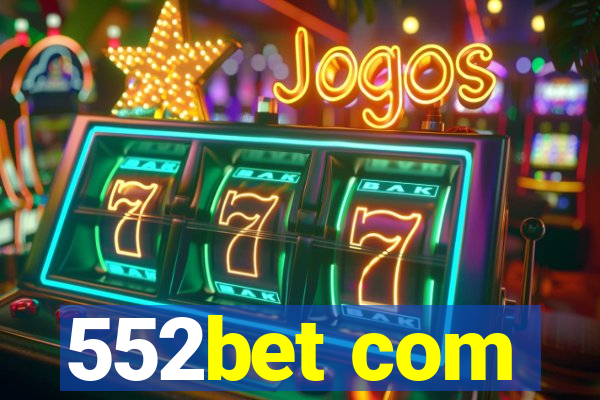 552bet com